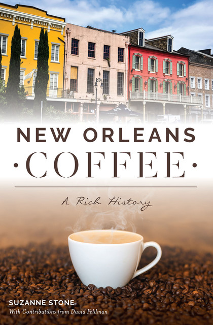 New Orleans Coffee, Suzanne Stone