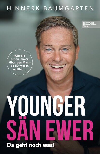 Younger sän ewer. Da geht noch was, Hinnerk Baumgarten