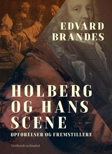 Holberg og hans scene: opførelser og fremstillere, Edvard Brandes