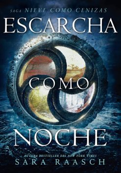 Escarcha como noche, Sara Raasch
