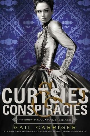 Curtsies & Conspiracies, Gail Carriger