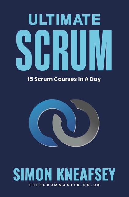 Ultimate Scrum, Simon Kneafsey