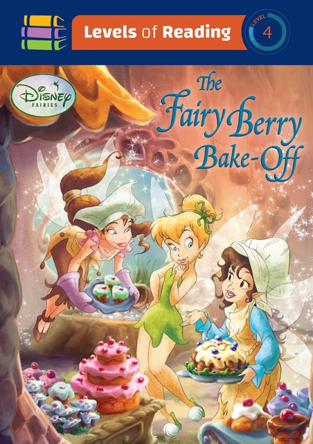 Levels of Reading – The Fairy Berry Bake off, Disney