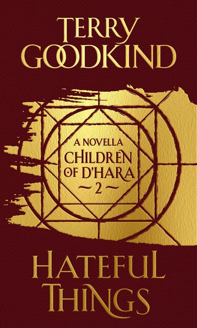 Hateful Things, Terry Goodkind