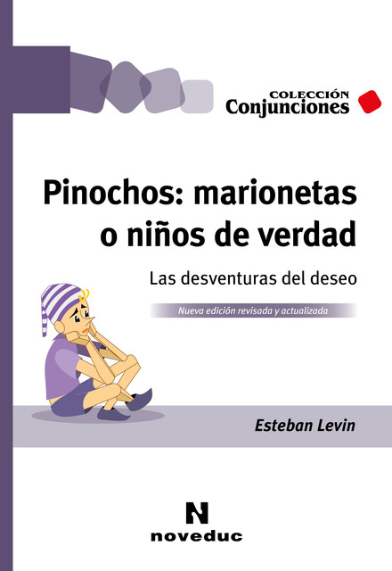 Pinochos: marionetas o niños de verdad, Esteban Levin