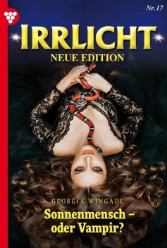 Irrlicht – Neue Edition 17 – Mystikroman, Georgia Wingade