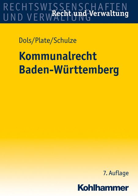 Kommunalrecht Baden-Württemberg, Charlotte Schulze, Heinz Dols, Klaus Plate