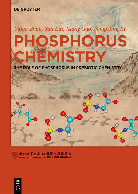 Phosphorus Chemistry, Yan Liu, Pengxiang Xu, Xiang Gao, Yufen Zhao