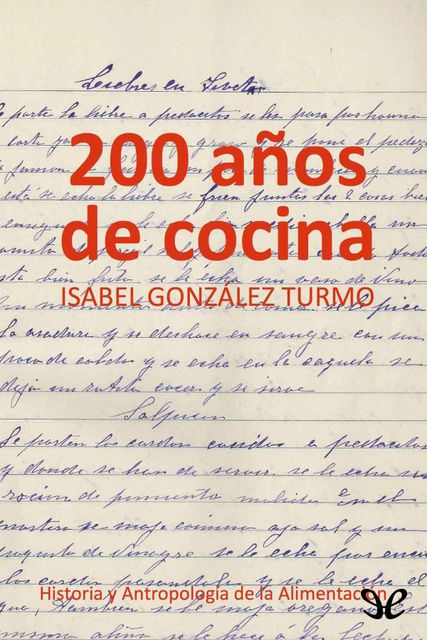 200 Años de cocina, Isabel González Turmo