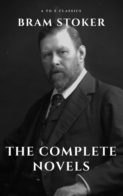 Bram Stoker: The Complete Novels (Book House), Bram Stoker, Book House