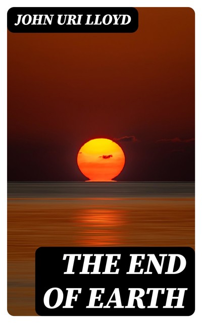 The End of Earth, John Lloyd