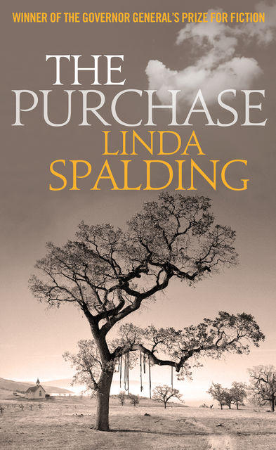 The Purchase, Linda Spalding