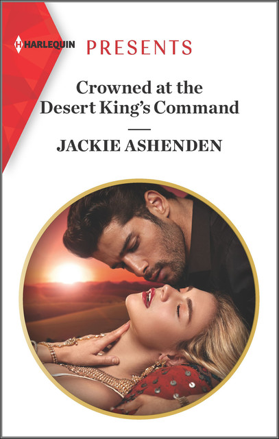 Crowned At The Desert King's Command, Jackie Ashenden