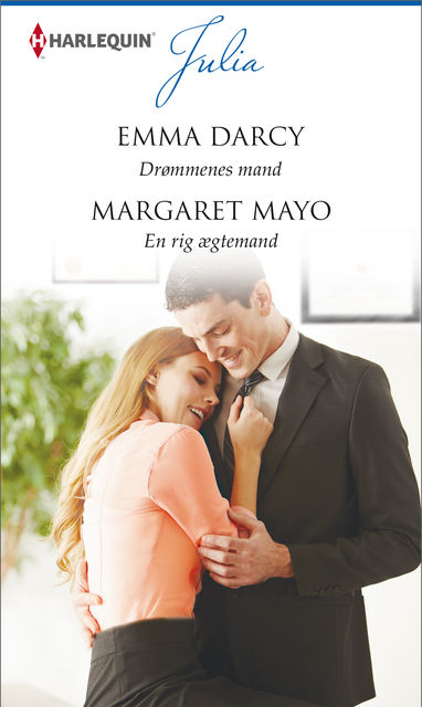 Drømmenes mand/En rig ægtemand, Margaret Mayo, Emma Darcy