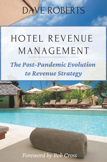 Hotel Revenue Management, Dave Roberts