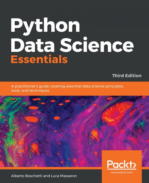 Python Data Science Essentials, Alberto Boschetti