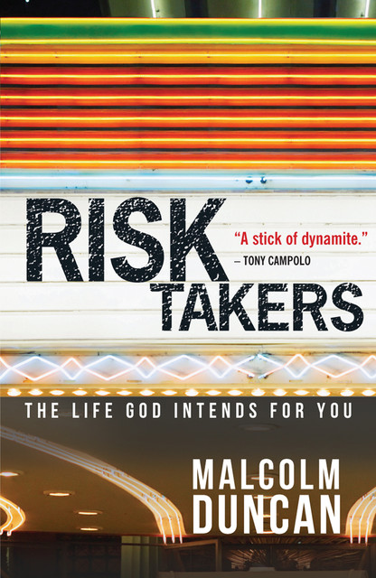 Risk Takers, Malcolm Duncan