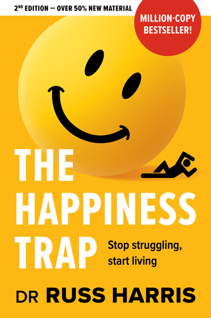 The Happiness Trap, Russ Harris