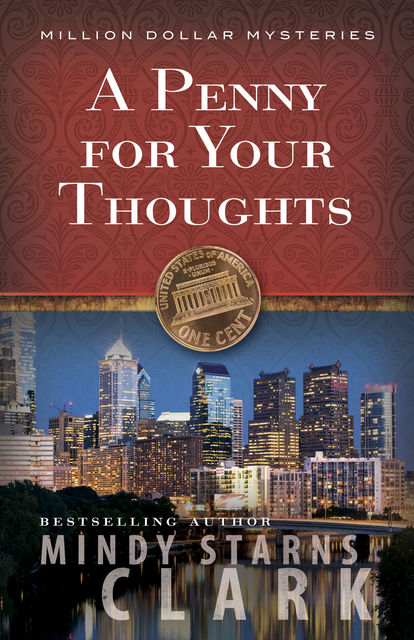 A Penny for Your Thoughts, Mindy Starns Clark