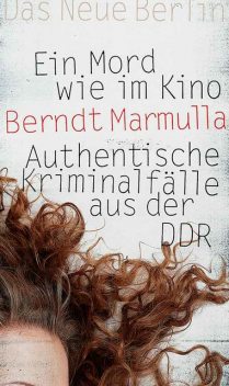 Ein Mord wie im Kino, Berndt Marmulla