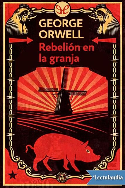 Rebelión en la granja, George Orwell