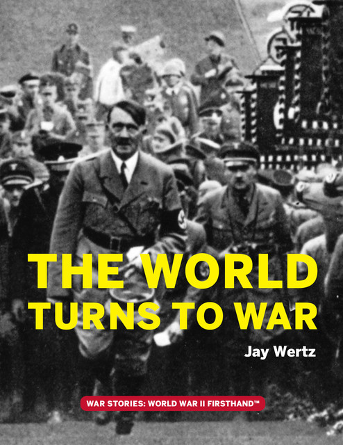 The World Turns to War, Jay Wertz