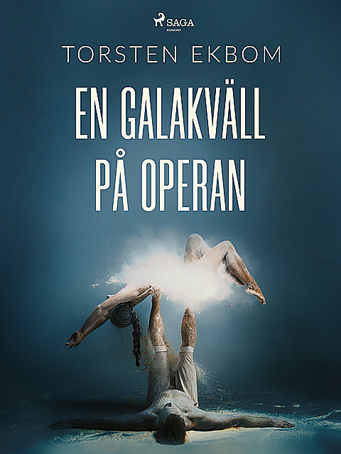 En galakväll på operan, Torsten Ekbom