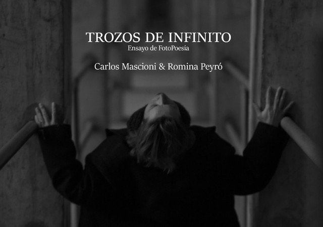 Trozos de infinito, Carlos Mascioni, Romina Peyró