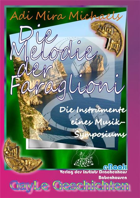 Die Melodie der Faraglioni, Adi Mira Michaels