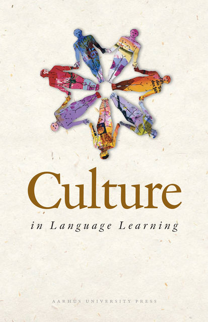 Culture in Language Learning, Hanne Leth Andersen, Karen Lund, Karen Risager