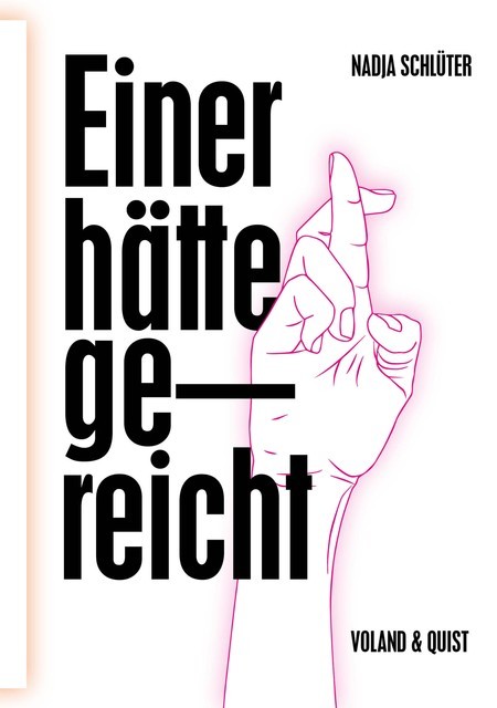 Einer hätte gereicht, Nadja Schlüter