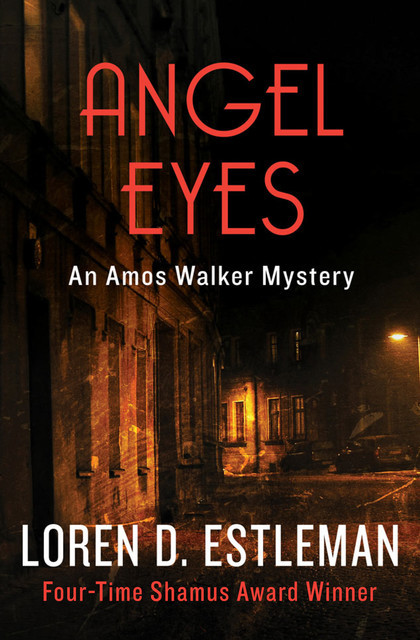 Angel Eyes, Loren D. Estleman