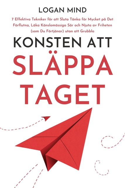 Konsten att Släppa Taget, Logan Mind