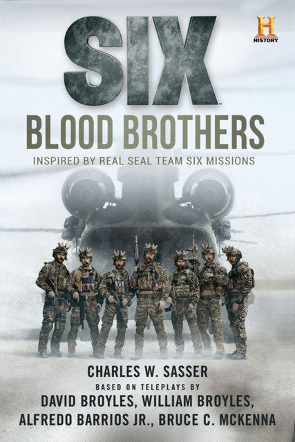 Six: Blood Brothers, Charles Sasser