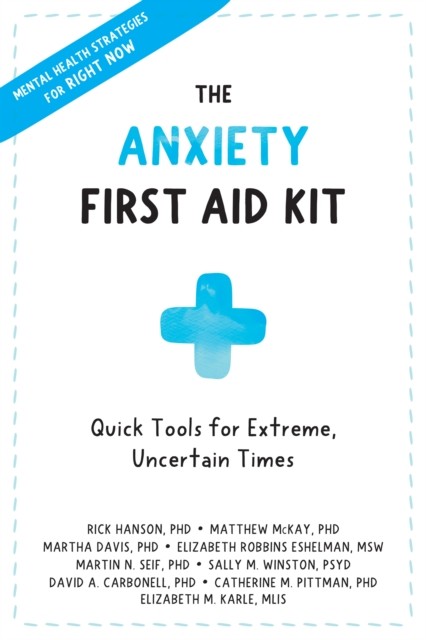 Anxiety First Aid Kit, Rick Hanson