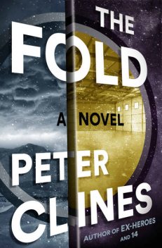 The Fold, Peter Clines