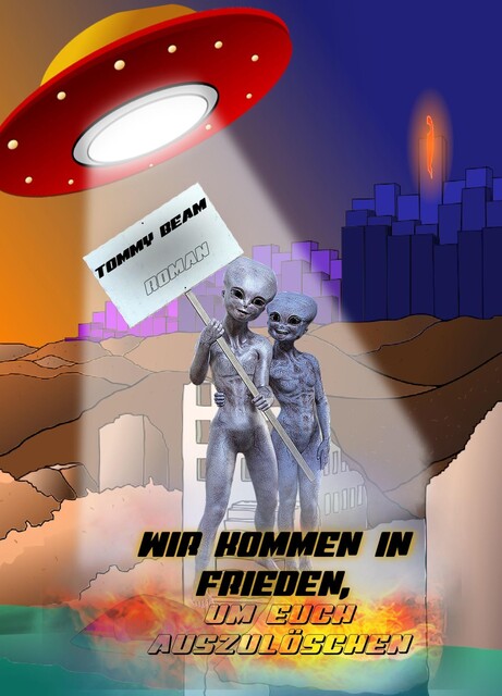 Wir kommen in Frieden, um euch auszulöschen, Tommy Beam