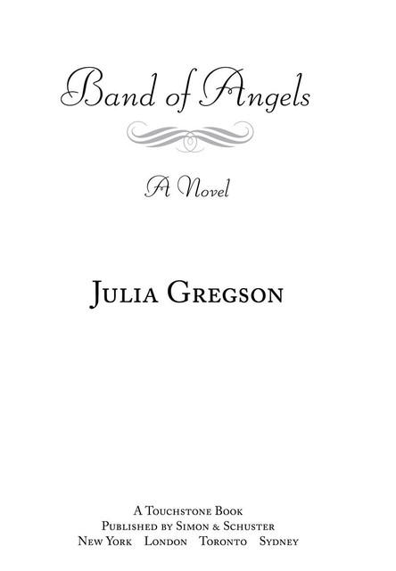 Band of Angels, Julia Gregson