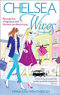 Chelsea Wives, Anna-Lou Weatherley