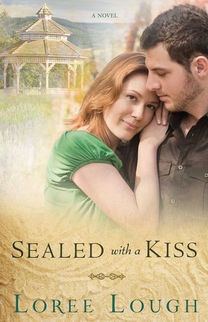 Sealed With A Kiss, Loree Lough