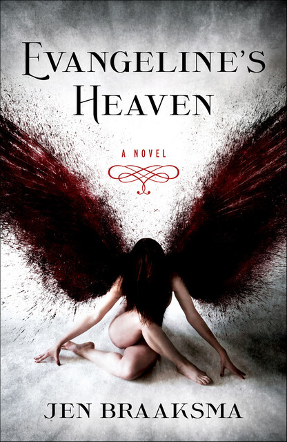 Evangeline's Heaven, Jen Braaksma