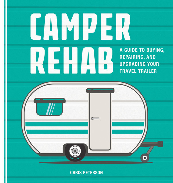 Camper Rehab, Chris Peterson