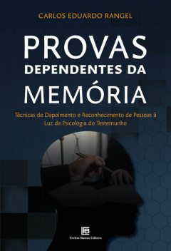 Provas Dependentes da Memória, Carlos Eduardo Rangel