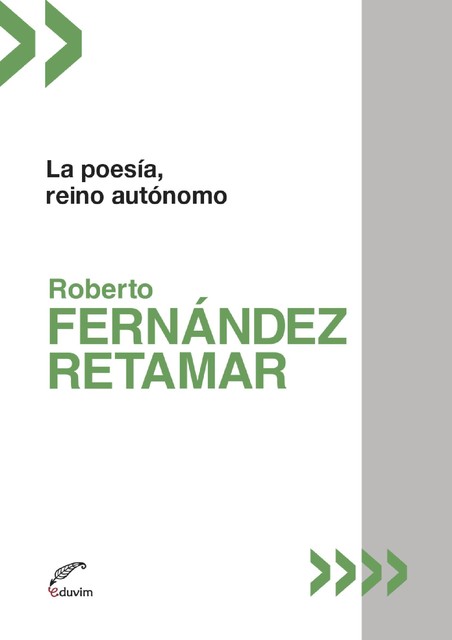La poesía, reino autónomo, Roberto Fernández Retamar