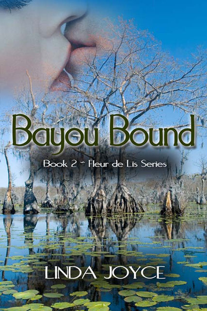 Bayou Bound, Linda Joyce