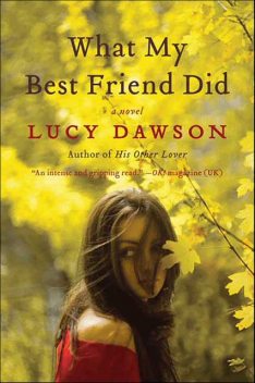 What My Best Friend Did, Lucy Dawson