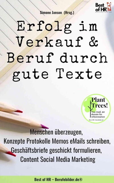 Erfolg im Verkauf & Beruf durch gute Texte, Simone Janson