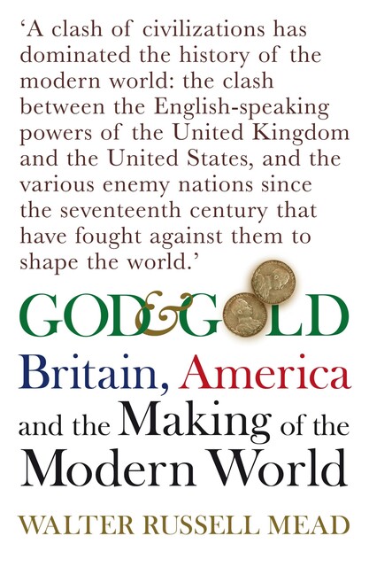 God and Gold, Walter Russell Mead