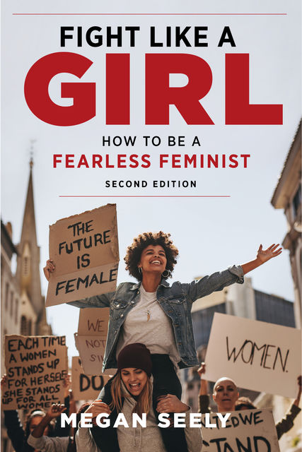Fight Like a Girl, Second Edition, Megan Seely