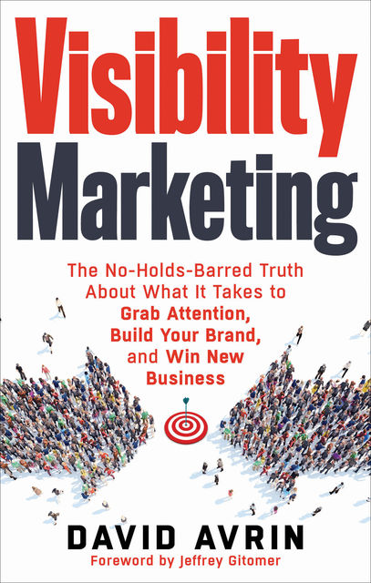 Visibility Marketing, David Avrin